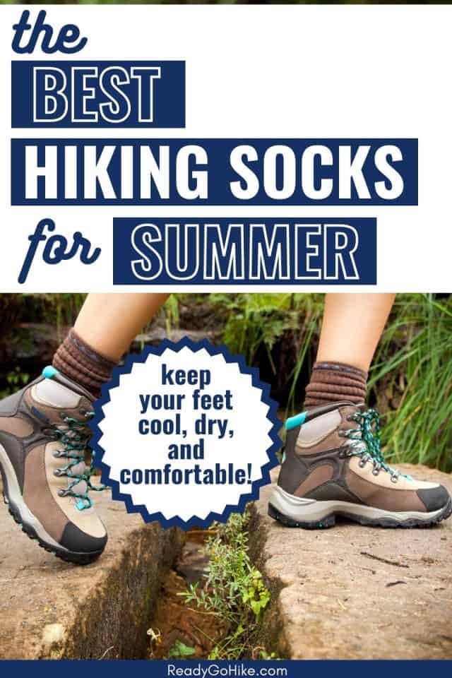 Keep Your Feet Cool With the Best Socks for Hiking in Summer