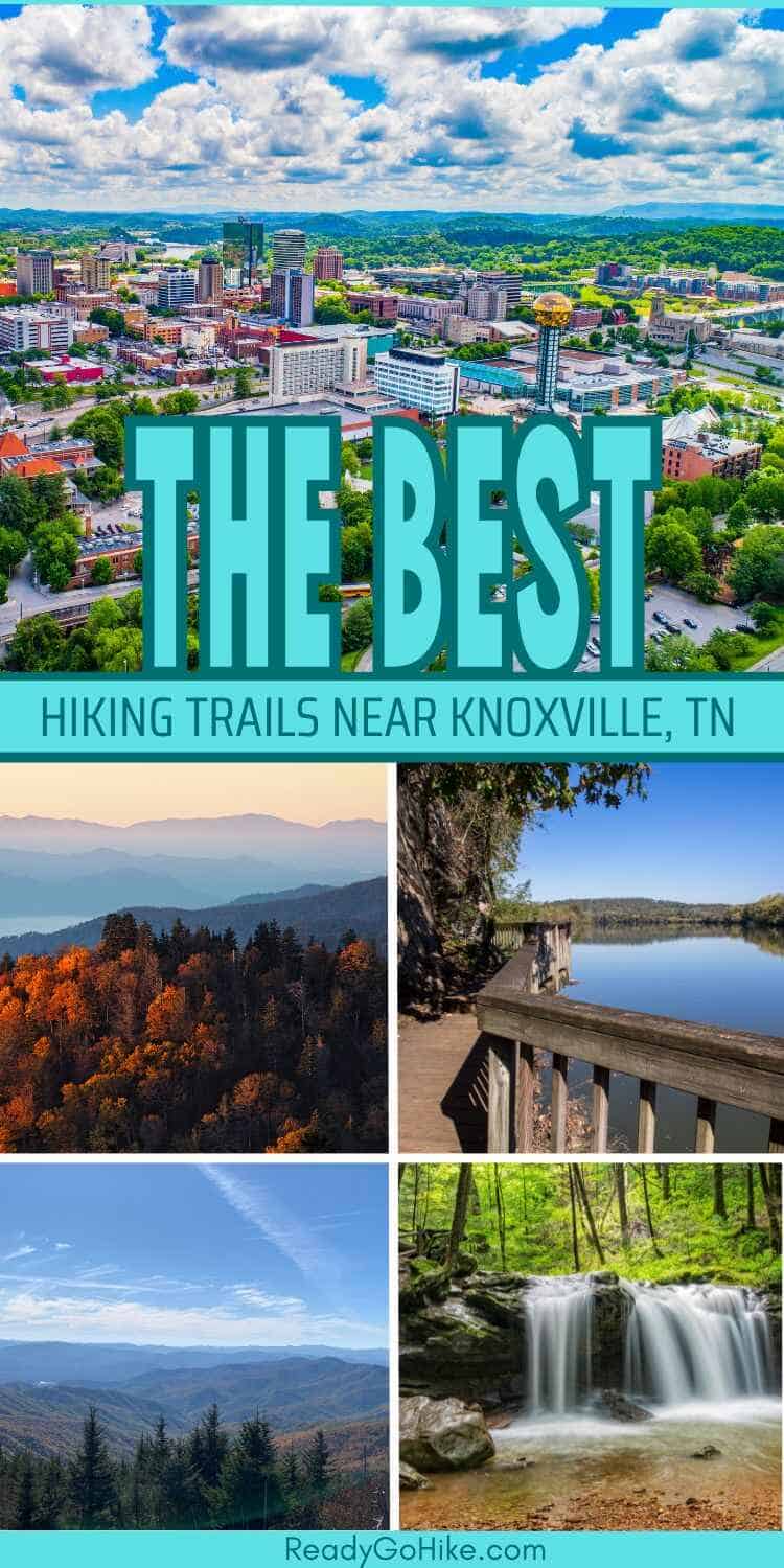 The Best Hiking Trails Near Knoxville, TN for Amazing Views - Ready Go Hike
