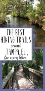 10-best-hiking-trails-to-explore-near-tampa-florida-ready-go-hike